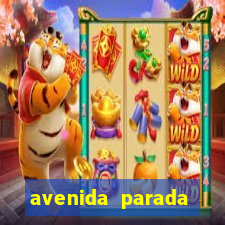 avenida parada pinto vila nova cachoeirinha